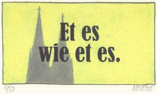 Klsche Sprche: Et ktt wie et ktt